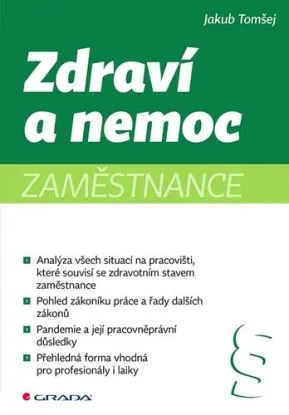 Zdraví a nemoc zaměstnance - Jakub Tomšej