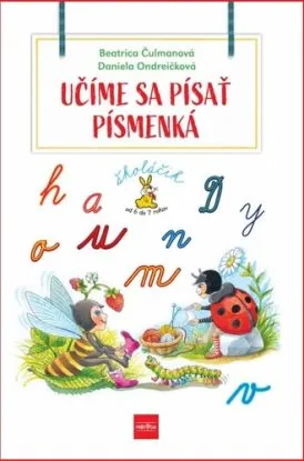 Učíme sa písať písmenká, 2. vydanie - Beatrica Čulmanová