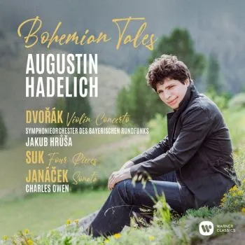 Hadelich Augustín - Bohemian Tales CD - Augustín Hadelich