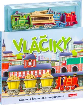 VLÁČIKY - Knižka s magnetkami - Paul Dronsfield, Sally Hopgood