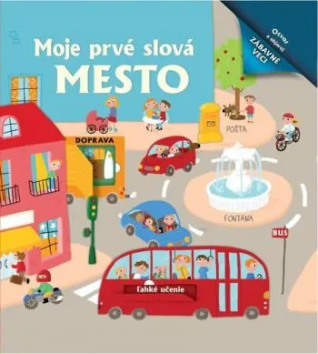 Moje prvé slová: Mesto