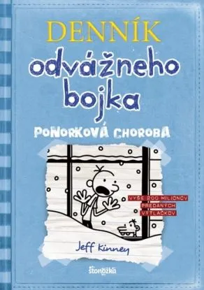 Denník odvážneho bojka 6: Ponorková choroba, 3. vydanie - Jeff Kinney