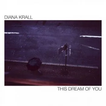 Krall Diana - This Dream Of You 2LP - Diana Krall
