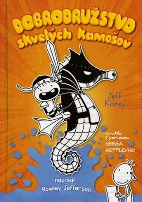 Denník skvelého kamoša 2: Dobrodružstvo skvelých kamošov - Jeff Kinney