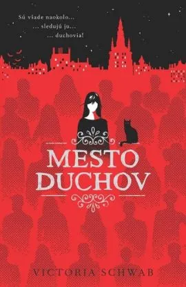 Cassidy Blake 1: Mesto duchov - Victoria Schwabová