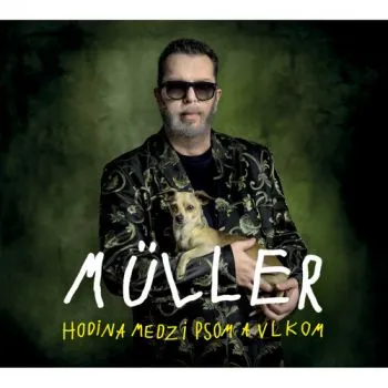 Müller Richard - Hodina medzi psom a vlkom 2LP - Richard Müller