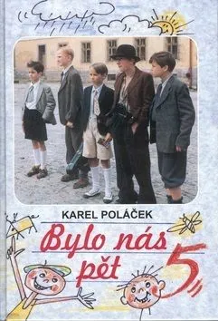 Bylo nás pět - Karel Poláček