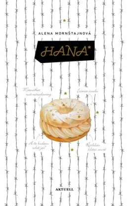 Hana - Alena Mornštajnová
