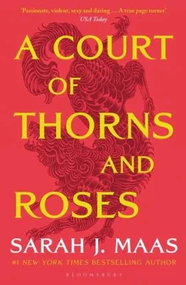Court of Thorns and Roses - Sarah J. Maasová
