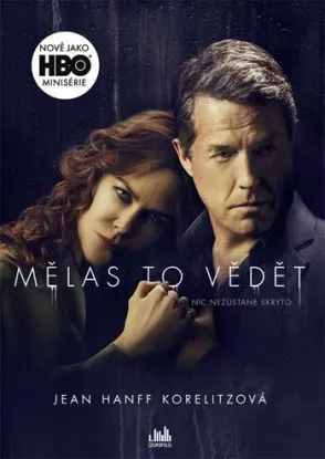 Mělas to vědět - Korelitzová Jean Hanff