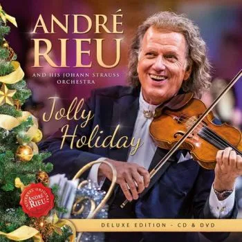 Rieu André - Jolly Holiday (Deluxe) CD+DVD - André Rieu