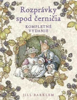 Rozprávky spod černičia - Jill Barklem