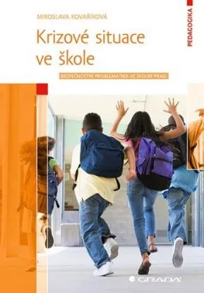 Krizové situace ve škole - Miroslava Kovaříková