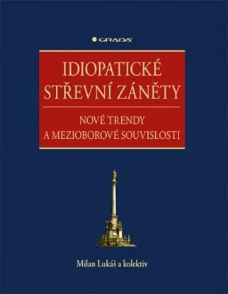 Idiopatické střevní záněty - Milan Lukáš