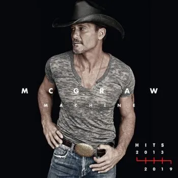 McGraw Tim - McGraw Machine Hits 2013-2019 CD - Tim McGraw