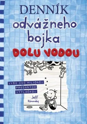 Denník odvážneho bojka 15: Dolu vodou - Jeff Kinney