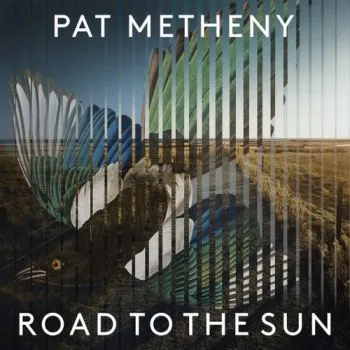 Metheny Pat - Road To The Sun (Signed Edition) CD - Pat Metheny