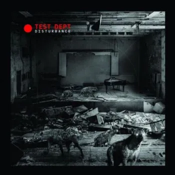 Test Dept. - Disturbance (Gatefold) LP - Test Dept.