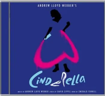 Webber Andrew Lloyd - Andrew Lloyd Webber's "Cinderella" 2CD - Andrew Lloyd Webber