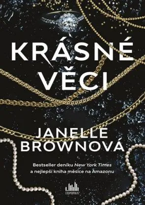 Krásné věci - Janelle Brown