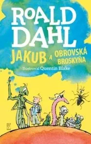 Jakub a obrovská broskyňa - Roald Dahl