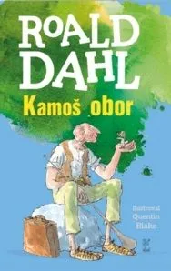 Kamoš obor - Roald Dahl