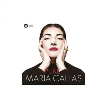 Callas Maria - Pure CD - Maria Callas