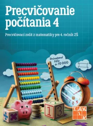 Precvičovanie počítania pre 4.ročník ZŠ