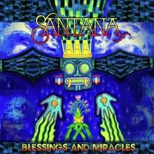 Santana - Blessings And Miracles CD - Santana