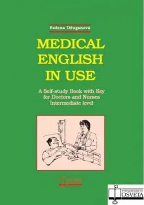 Medical English in Use - Božena Džuganová