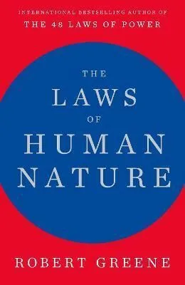 The Laws of Human Nature - Robert Greene