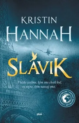 Slávik, 2. vydanie - Kristin Hannah