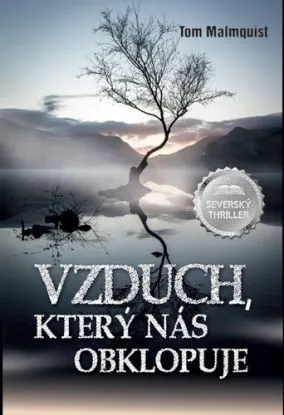 Vzduch, který nás obklopuje - Tom