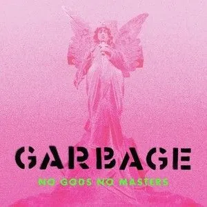 Garbage - No Goods No Masters LP - Garbage