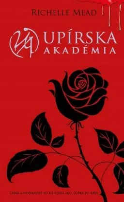 Upírska akadémia1: Upírska akadémia - Richelle Mead