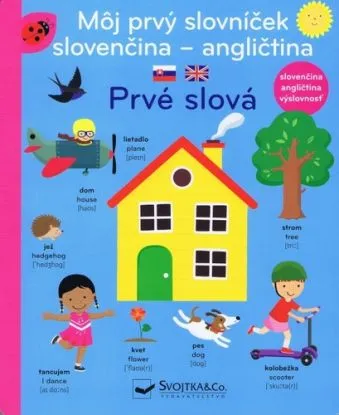 Môj prvý slovníček - Prvé slová slovenčina - angličtina