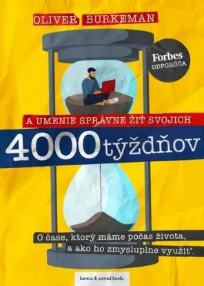 4000 týždňov - Oliver Burkeman