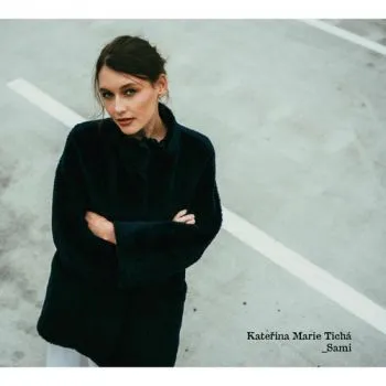 Tichá Kateřina, Marie - Sami LP - Kateřina Marie Tichá