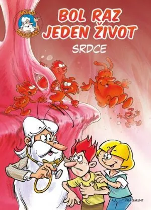 Bol raz jeden život: Srdce, 2. vydanie - Jean-Charles Gaudin, Jean-Charles Gaudin