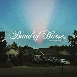 Band Of Horses - Things Are Great CD - Band Of Horses