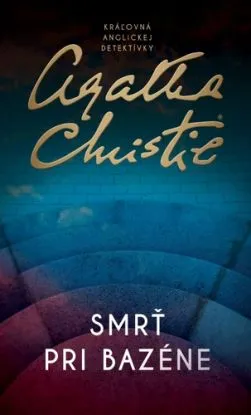 Smrť pri bazéne, 2. vydanie - Agatha Christie