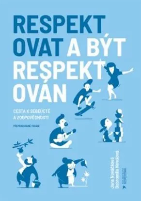 Respektovat a být respektován - Jana Nováčková
