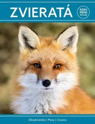 Zvieratá - miniatlas: Obojživelníky, Plazy, Cicavce