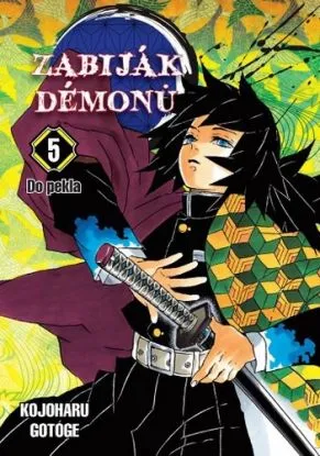 Zabiják démonů 5: Do pekla - Kojoharu Gotóge