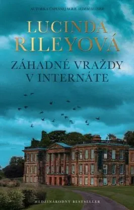Záhadné vraždy v internáte - Lucinda Riley