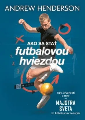 Ako sa stať futbalovou hviezdou - Andrew Henderson, Igor Otčenáš