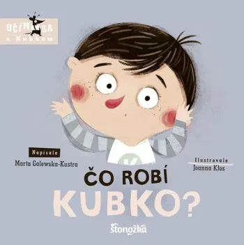 Čo robí Kubko? - Marta Galewska-Kustra