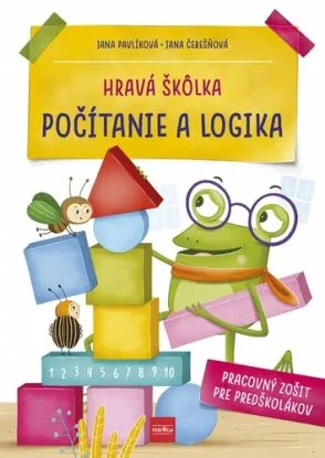 Hravá škôlka: Počítanie a logika - Jana Čerešňová, Jana Pavlíková, Alžbeta Kováčová