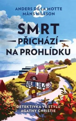 Smrt přichází na prohlídku - Motte de la Anders, Mans Nilsson