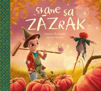 Stane sa zázrak - Zuzana Štelbaská, Adrián Macho